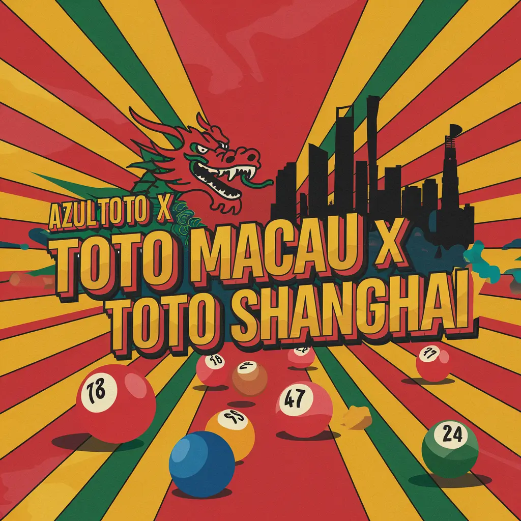 Event Eksklusif Azultoto x TotoMacau x TotoShanghai: Kesempatan Emas untuk Menang!